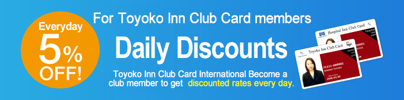 Sconto giornaliero per i soci Toyoko Inn Club Card